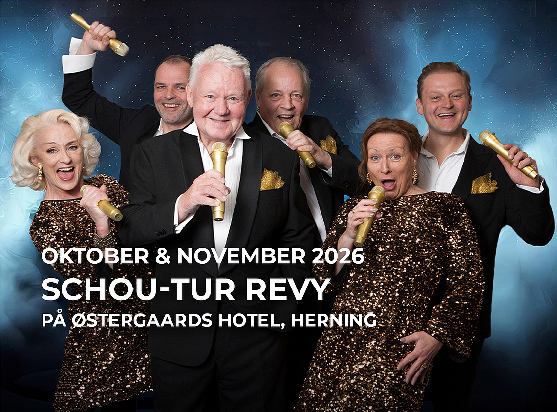Underholdende revy-show på Østergaards Hotel